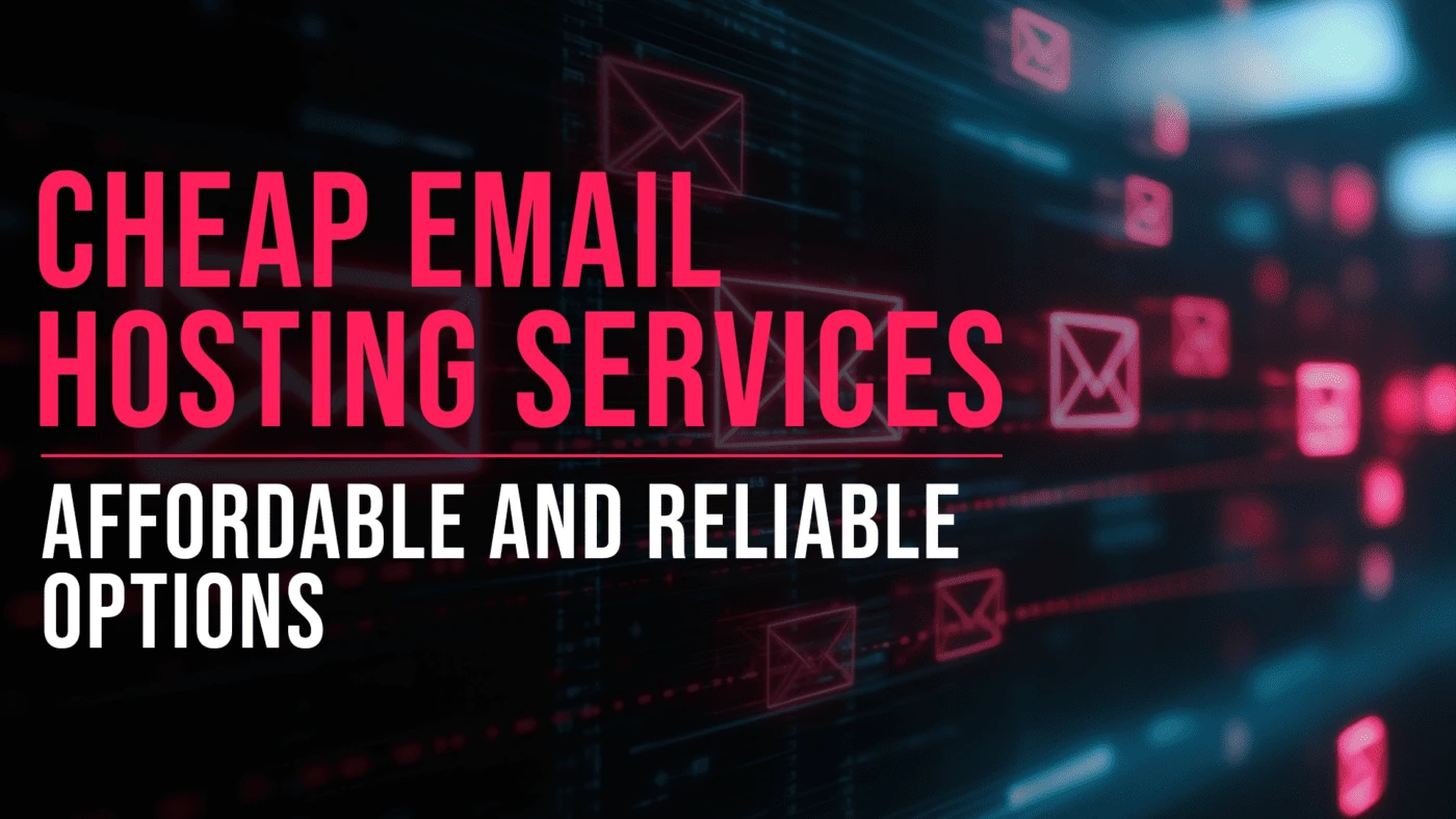 7 Best Cheap Email Hosting Services: Affordable & Reliable 48 Cheap Email Hosting Services - Affordable and Reliable Options Featured blog image - Slade Marketing