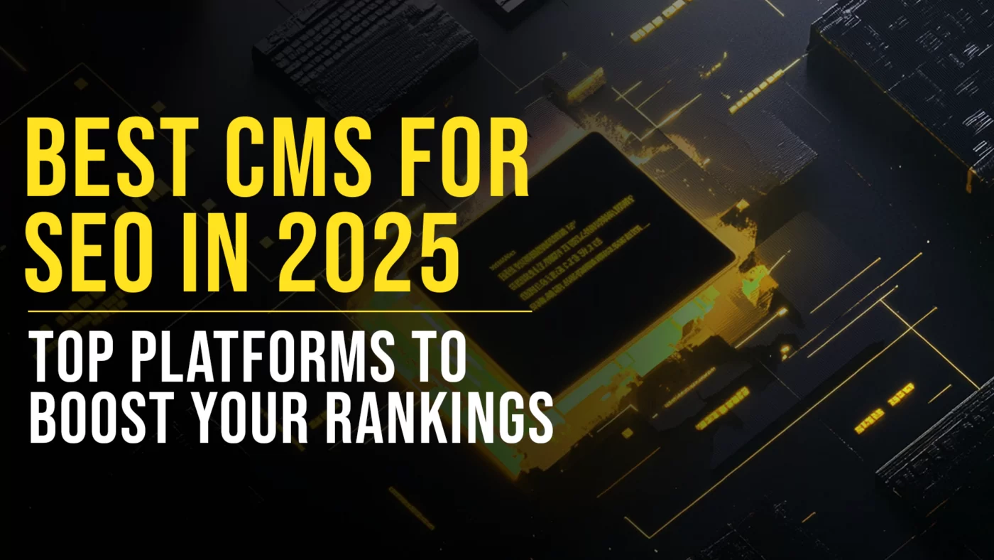 best CMS for SEO featured blog image