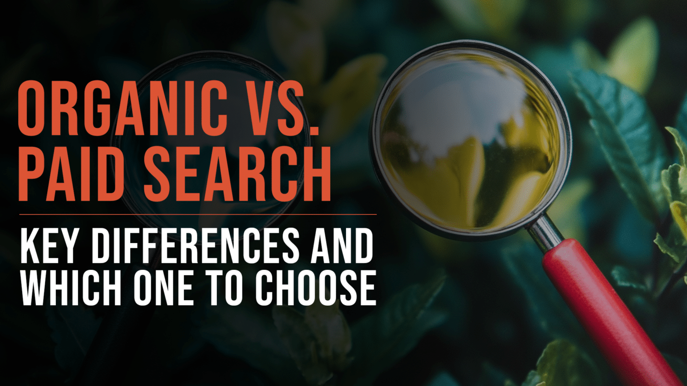Organic SEO Vs Paid Search featured blog image