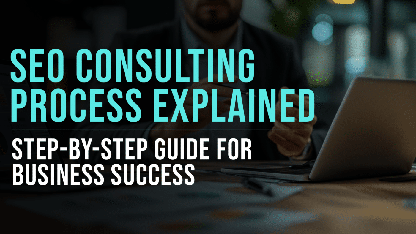 SEO consulting proccess explained