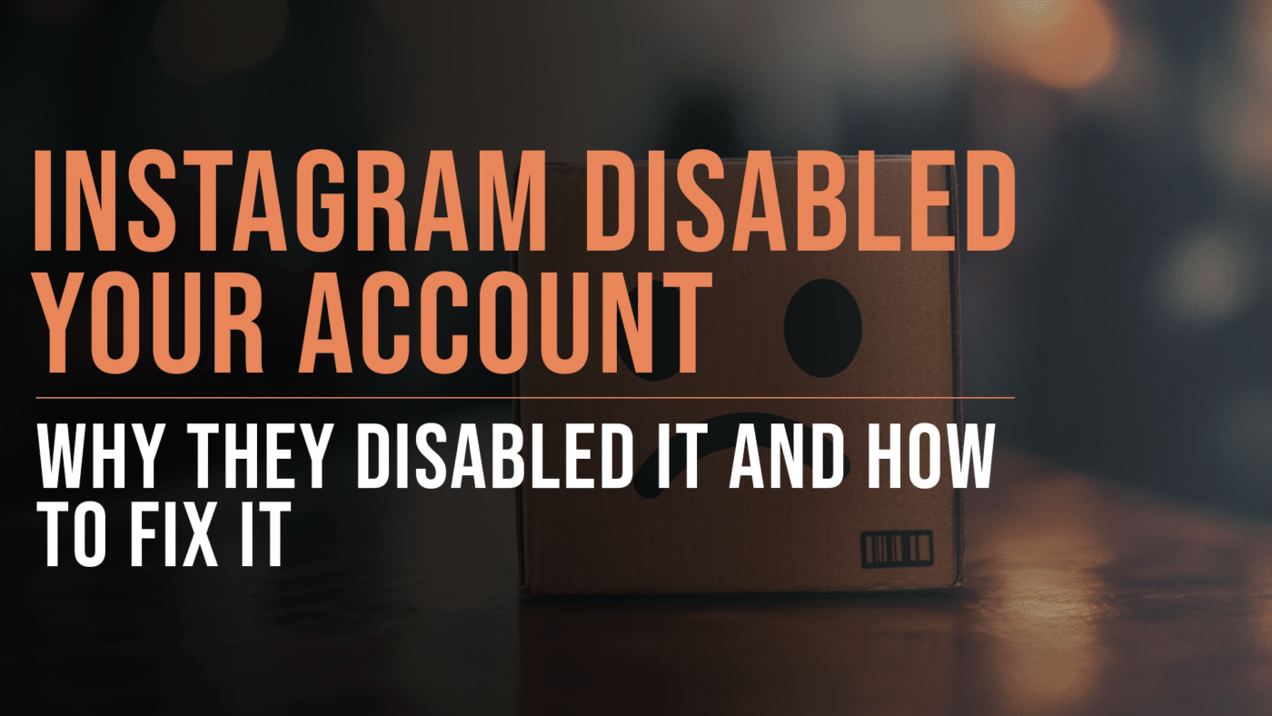 Why Instagram Disabled Your Account For No Reason in 2025 8 Instagramed Disabled Account Featured Image