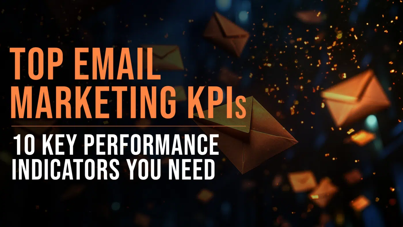 Top email marketing key performance indicators featured blog image