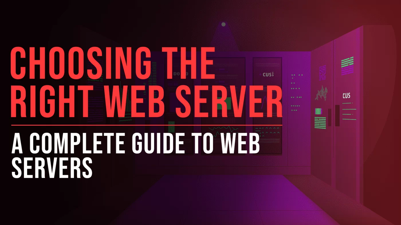 How to choose the right web server featured blog image - Slade Marketing